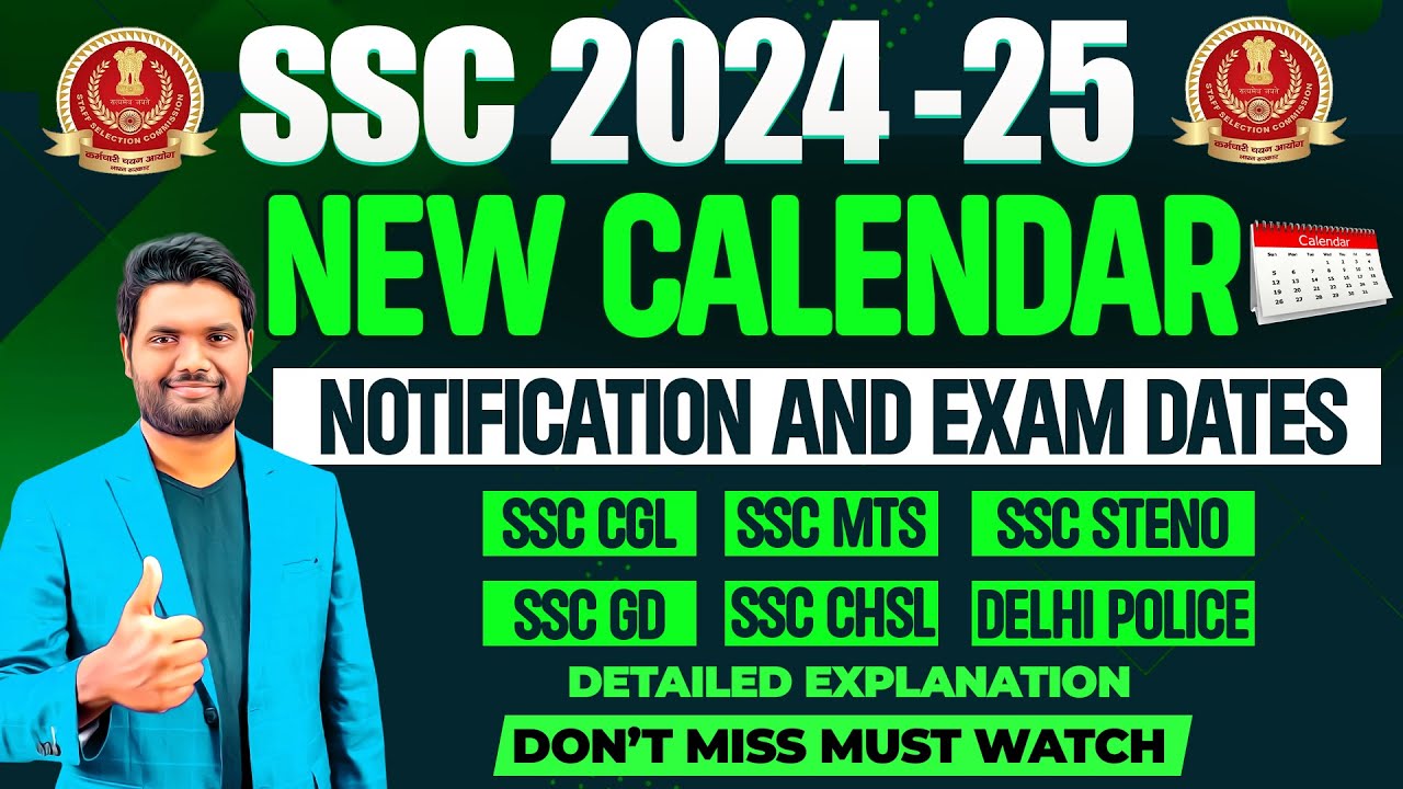 SSC New Calendar 2024 - 25 Out | SSC CGL, SSC STENO, SSC MTS, SSC GD | SSC Exam Dates 2024 - 25