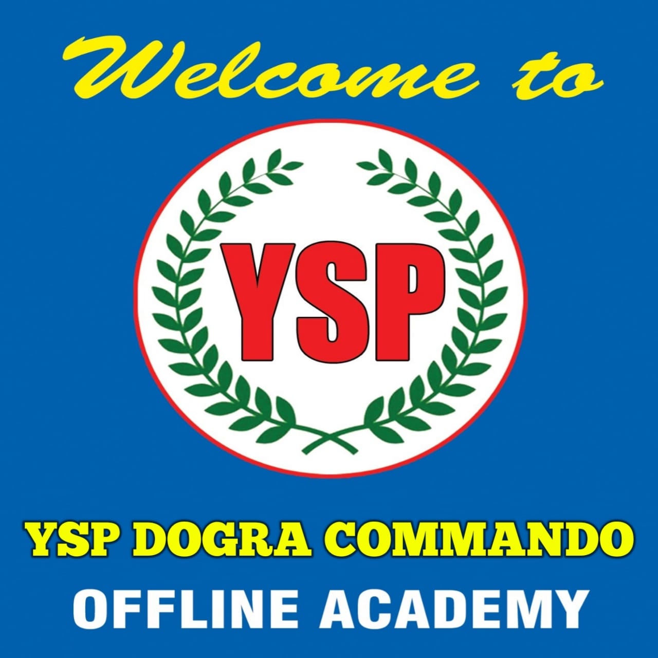 YSP DOGRA COMMANDO (OFFLINE ACADEMY)