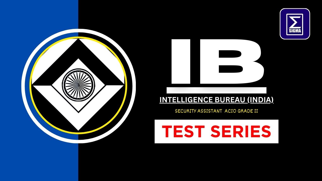 Intelligence Bureau (India) TEST SERIES