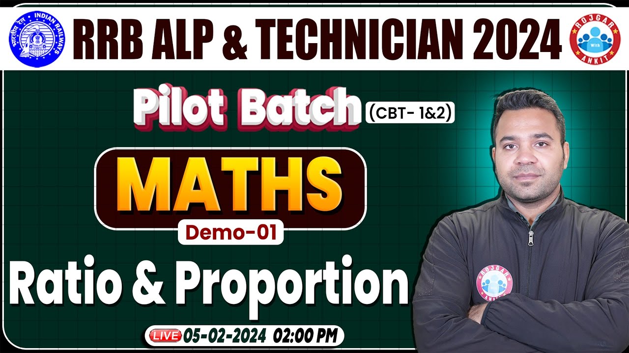 RRB ALP & Tech. 2024 | RRB Technician Maths Demo #01, Ratio & Proportion, ALP Maths By Neeraj Sir