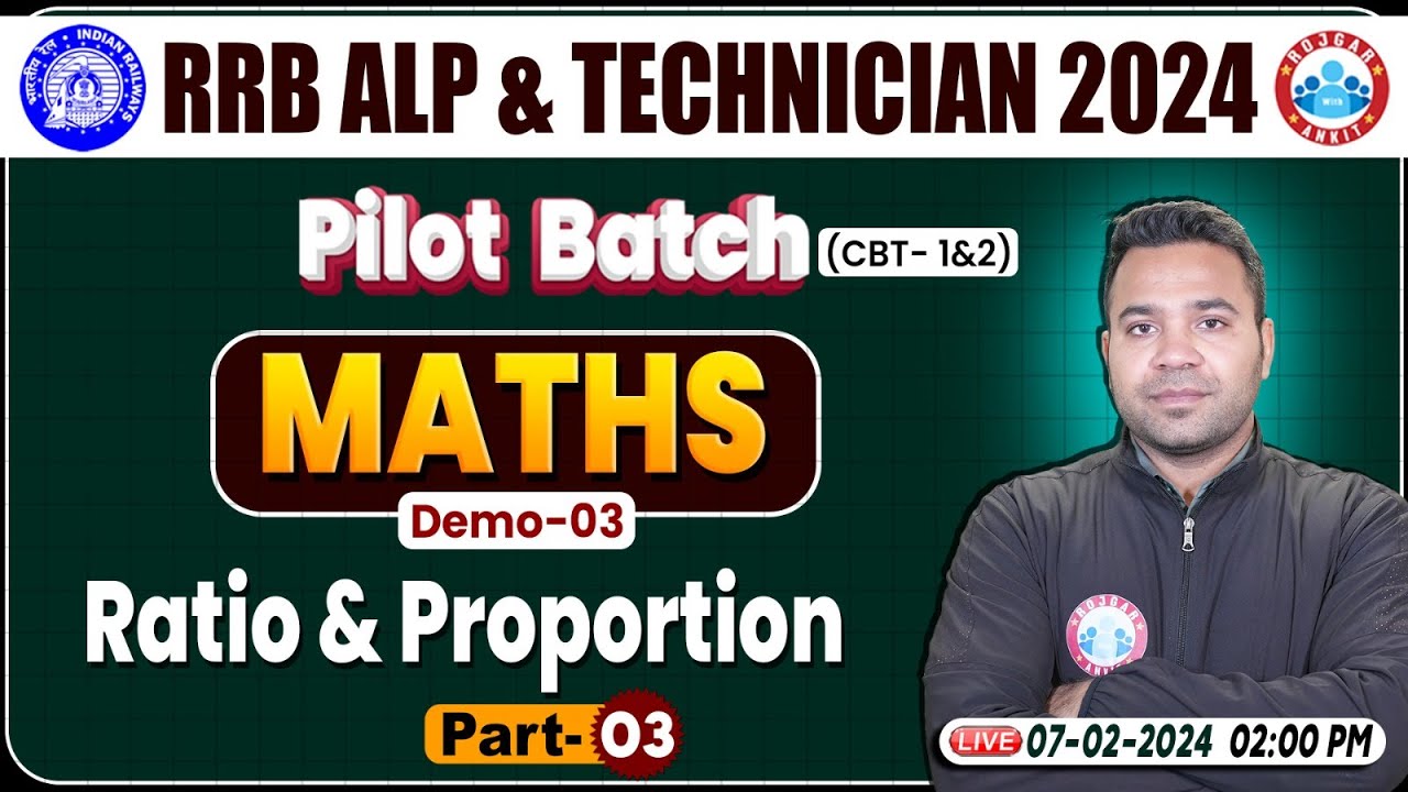 RRB ALP & Tech. 2024 | RRB Technician Maths Demo #03, Ratio & Proportion, ALP Maths By Neeraj Sir