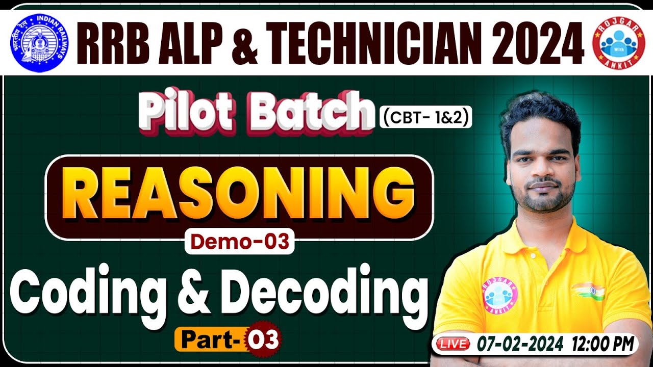 RRB ALP & Tech. 2024 | RRB Technician Reasoning Demo #03, Coding & Decoding, ALP Reasoning Class