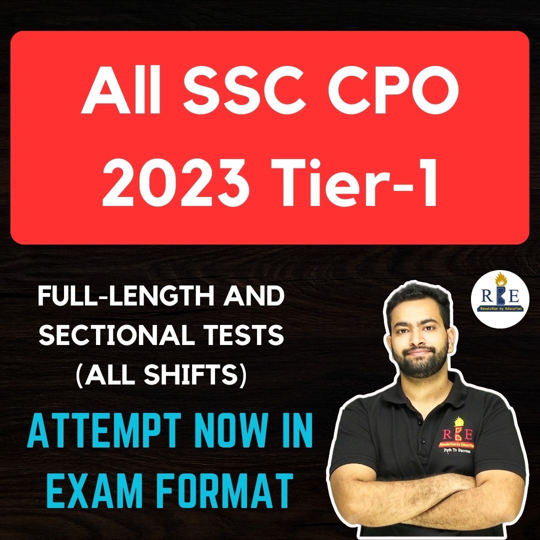 All SSC CPO 2023 Tier-1 PYQ Full length and Sectional tests (9 shifts)