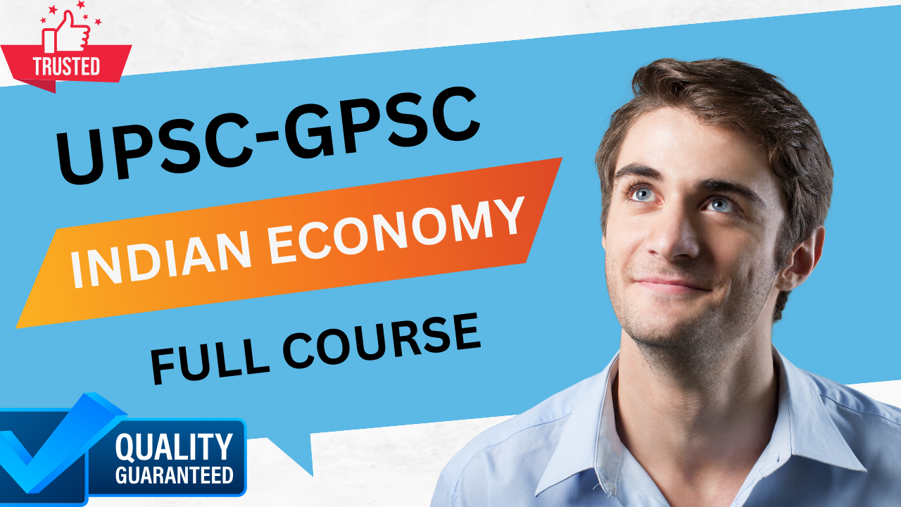 ( 1 Year) Indian Economy Full Course 