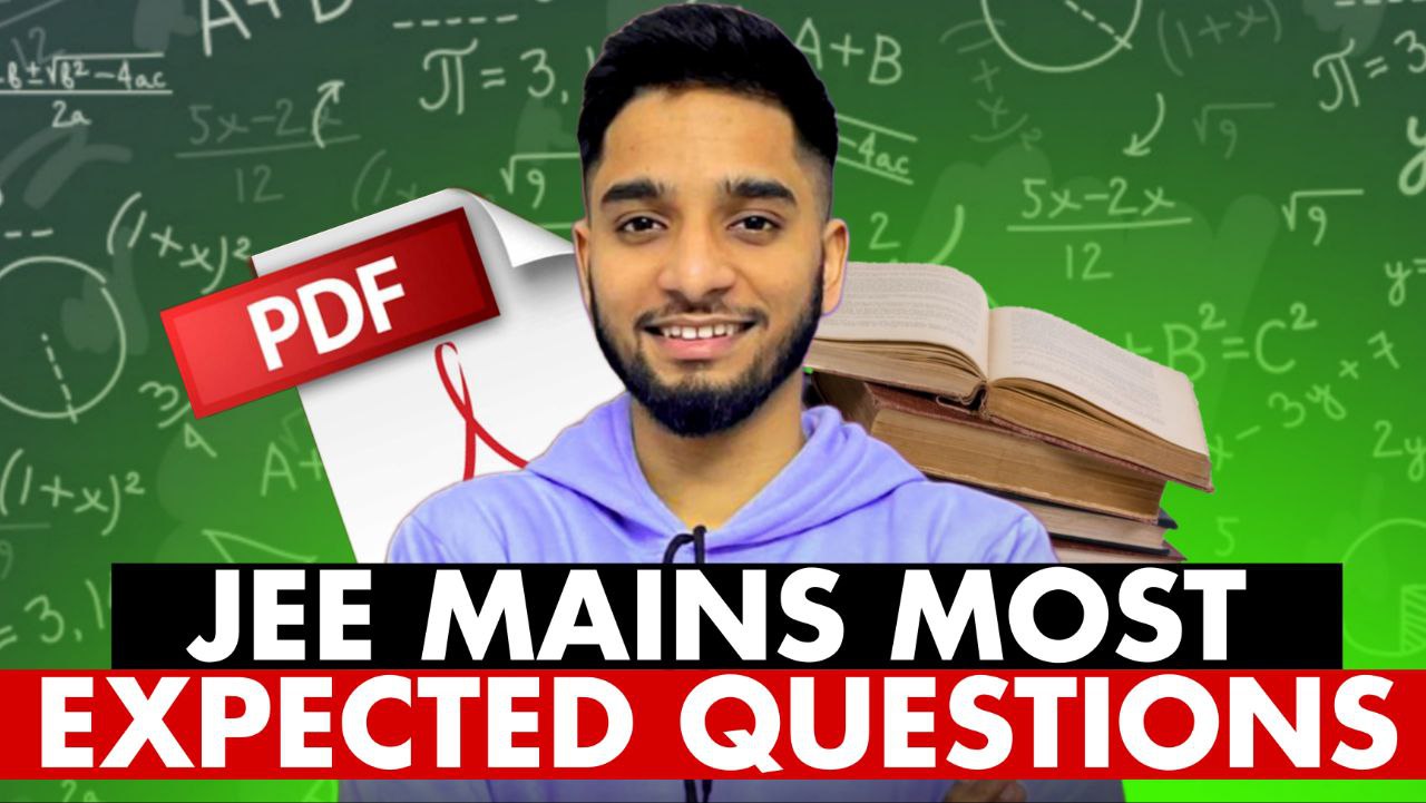 JEE Mains most expected questions