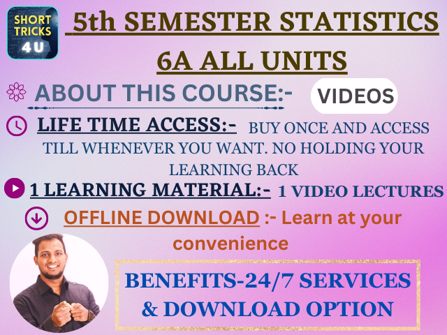 5th SEM STATISTICS [VIDEOS] 6A ALL UNITS