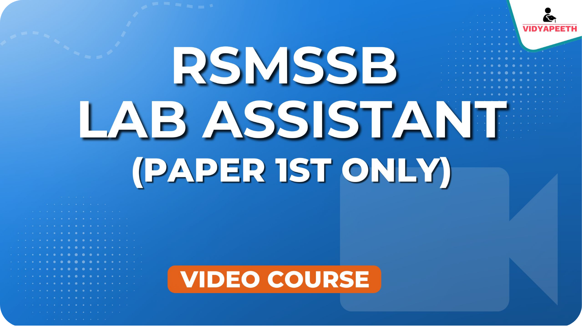 RSMSSB LAB Assistant (Paper 1st Only)