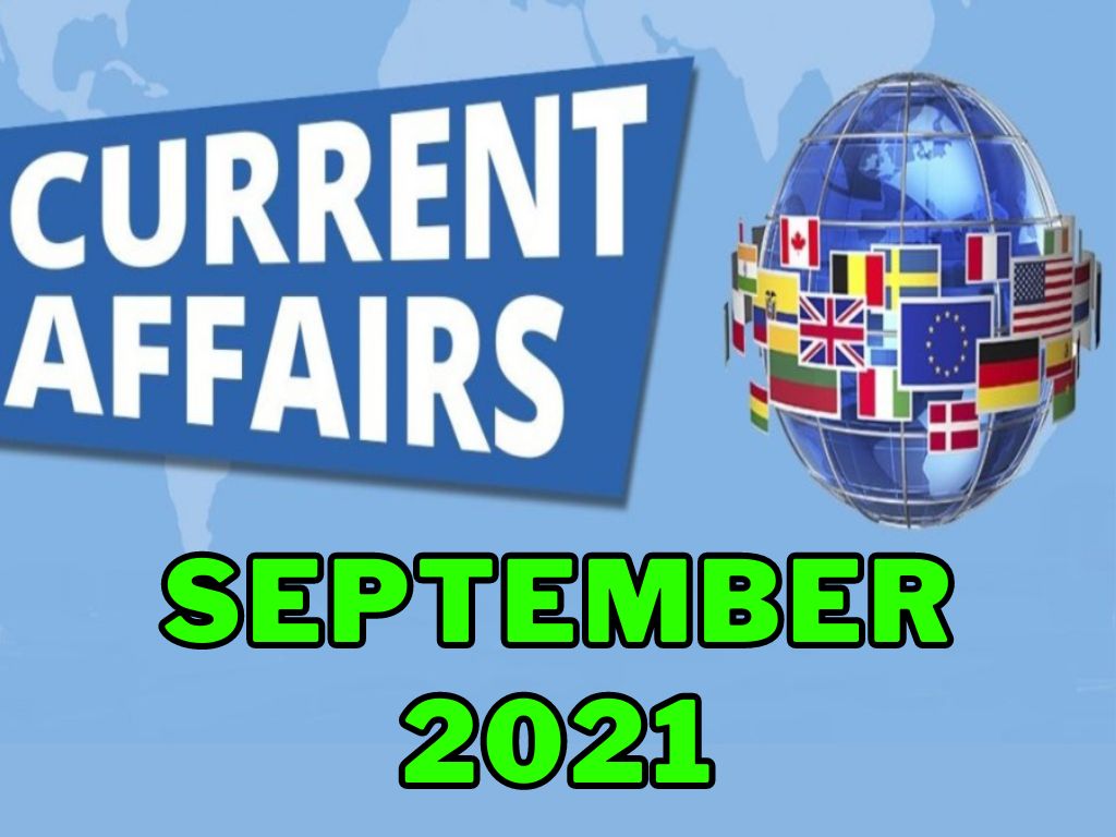 Current Affairs September 2021