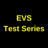 EVS Test Series