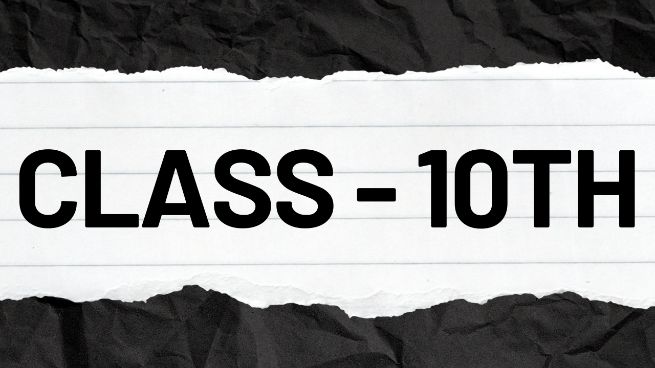 Class 10th
