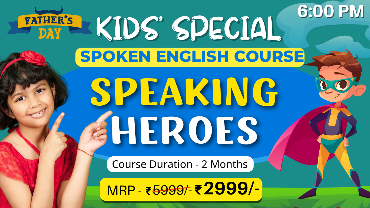 Kids' Spoken English Course ~ 6 P.M.