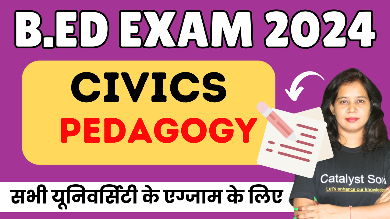 Civics Pedagogy Notes For All University B.ed 1st Year Exam 2026