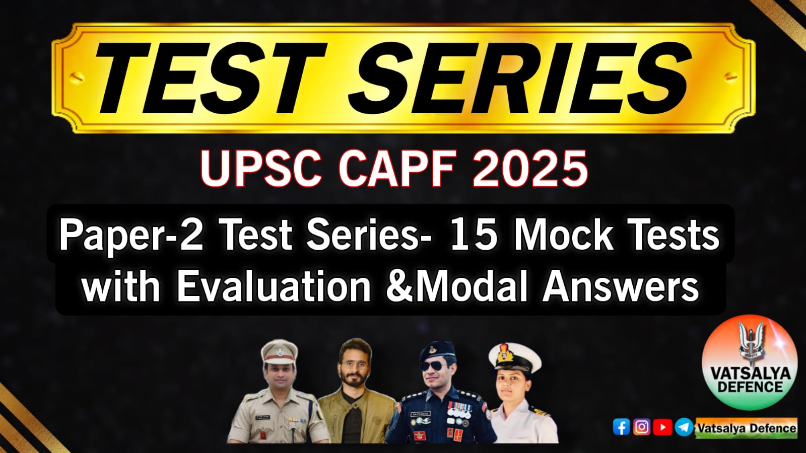 UPSC CAPF 2025 Paper 2 Test Series
