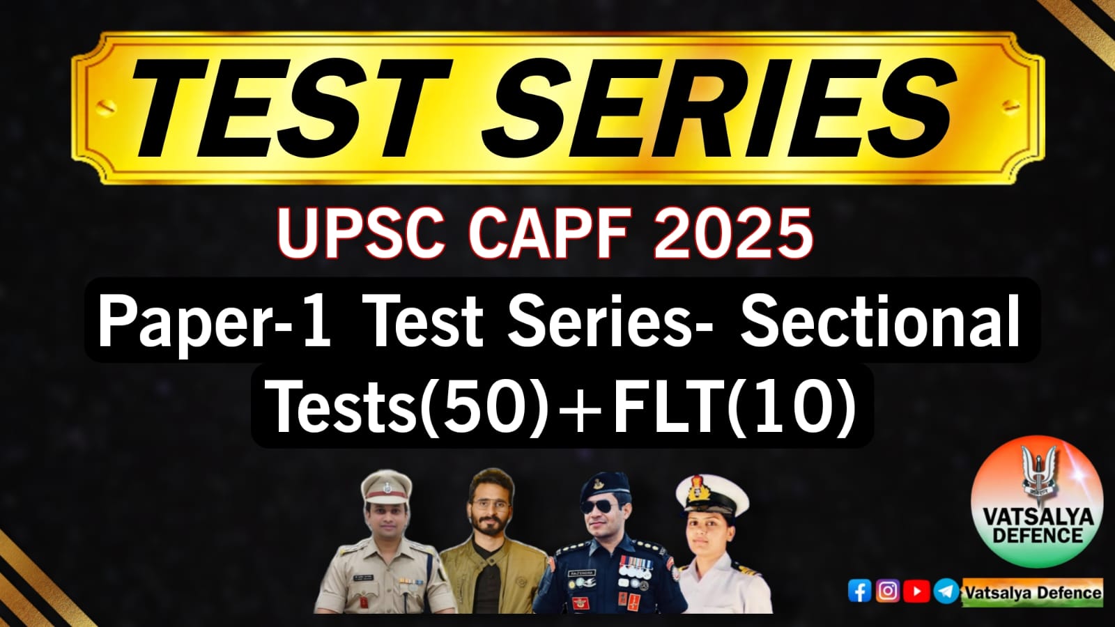 UPSC CAPF 2025 Paper 1 Test Series