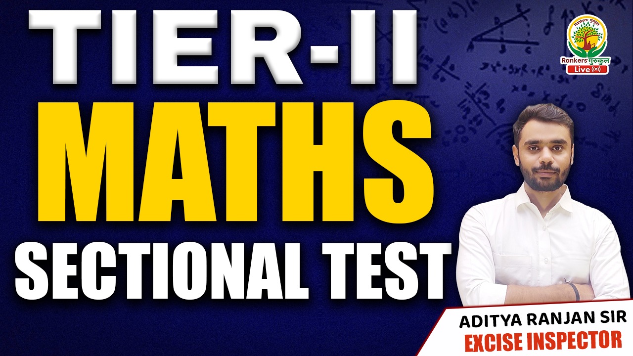MATHS SECTIONAL TEST (TIER-II)