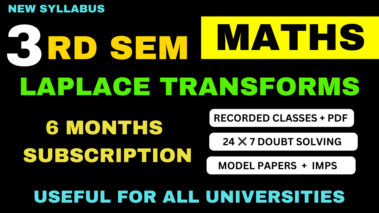 Laplace Transforms - 3rd Sem Maths