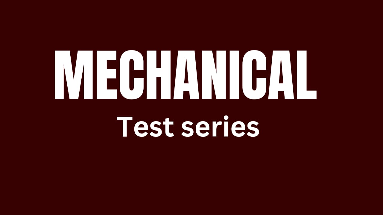 Mechanical Test series