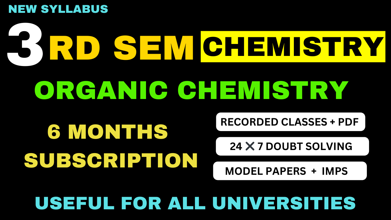 Organic Chemistry - 3rd Sem Chemistry