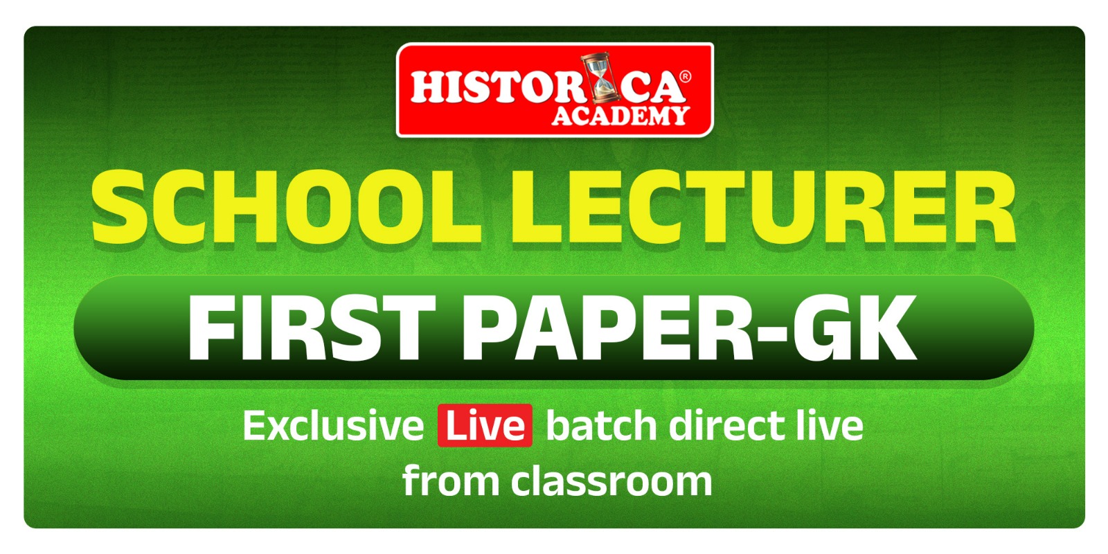 SCHOOL LECTURER (FIRST PAPER-GK)