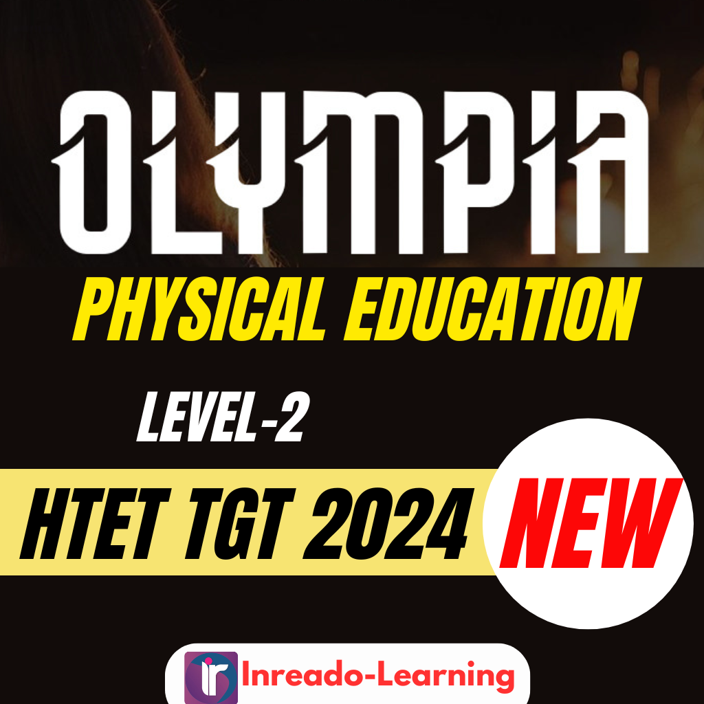 ओलम्पिया बैच OLYMPIA BATCH | HTET TGT 2024 (LEVEL-2) Physical Education Complete HTET 2024 Exam Oriented Batch | Online Live Classes by Rajesh Porwal