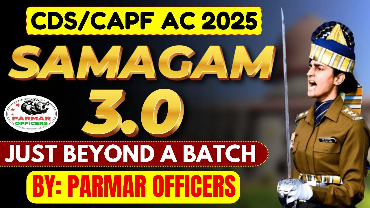 SAMAGAM 3.0 FOR CDS 01/25/CAPF AC 2025