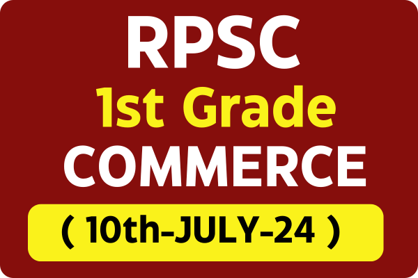 RPSC School Lecturer (1st Grade ) Commerce {Batch Starts from 10 July 2024}