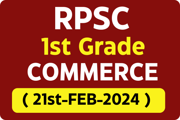 RPSC School Lecturer (1st Grade ) Commerce {Batch Starts from 21 Feb. 2024}