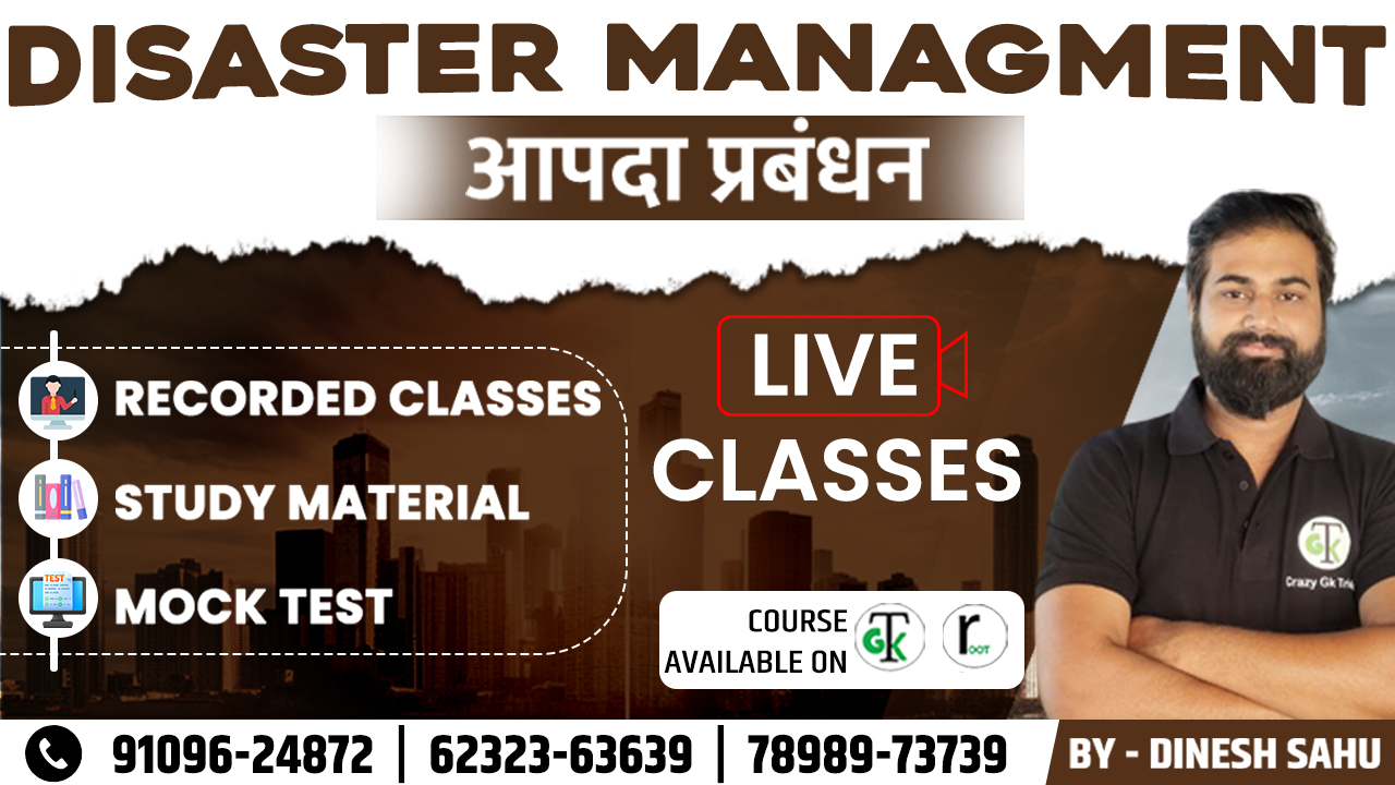 Disaster management  Fondation Course For Civil Services