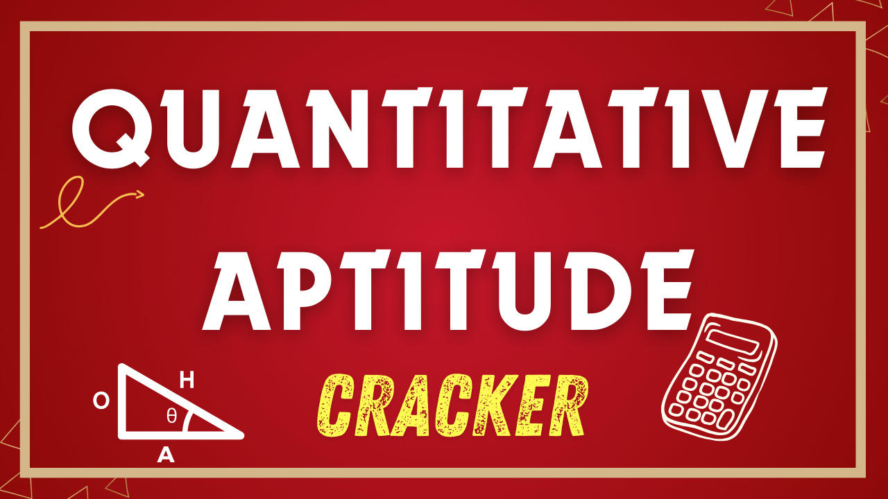 Quantitative Aptitude Cracker 2025