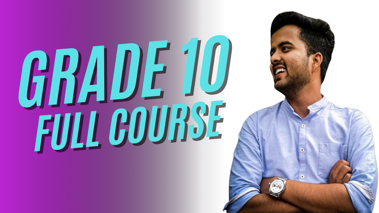 Grade 10th Maths Full Course (Recorded & Live Classes)