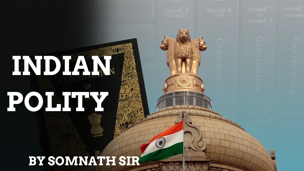 INDIAN POLITY