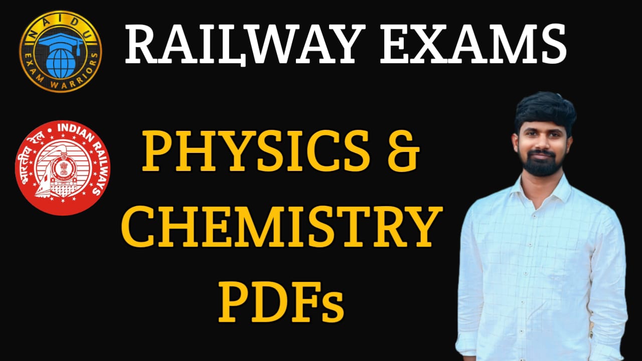 RAILWAY PHYSICS & CHEMISTRY PDF'S 