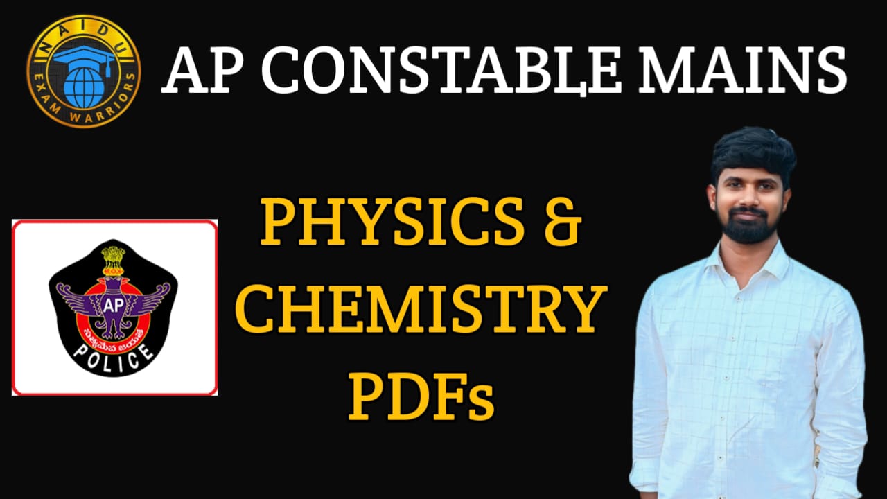 AP CONSTABLE PHYSICS & CHEMISTRY PDF'S 