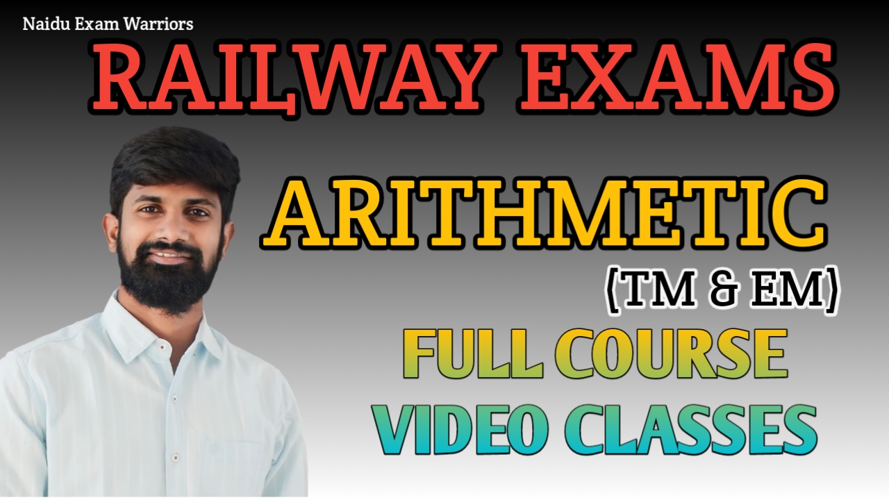 RAILWAY EXAMS ARITHMETIC COURSE (TM/EM)