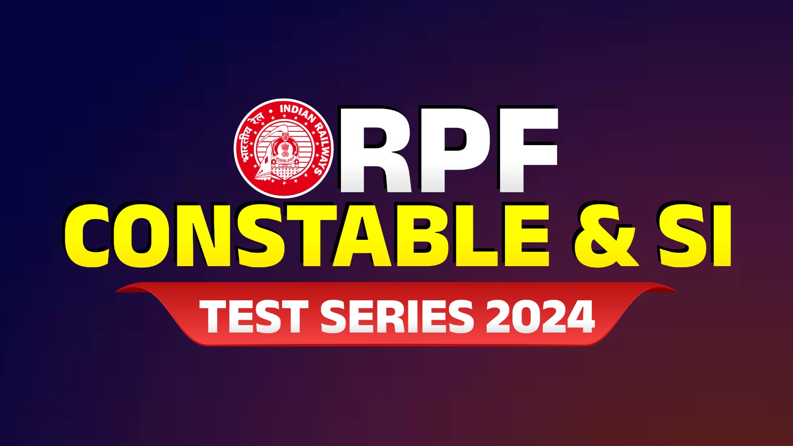 RPF Constable & SI Test Series 2024