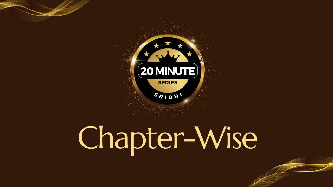 20 Minute Series (Chapter wise)