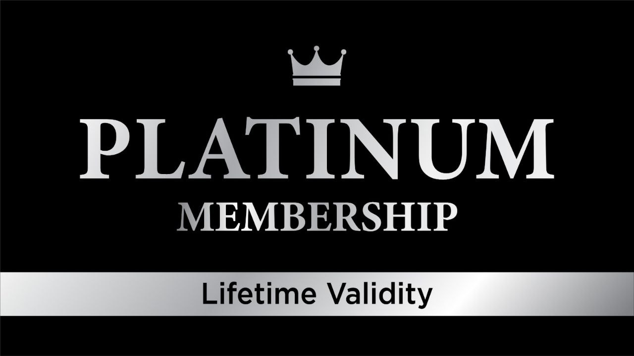 PLATINUM MEMBERSHIP