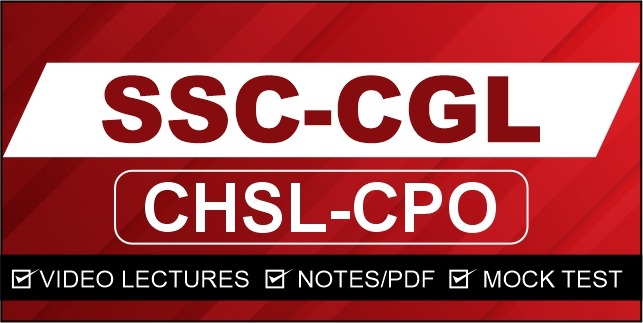 SSC CGL/CHSL/ CPO/ XII POST