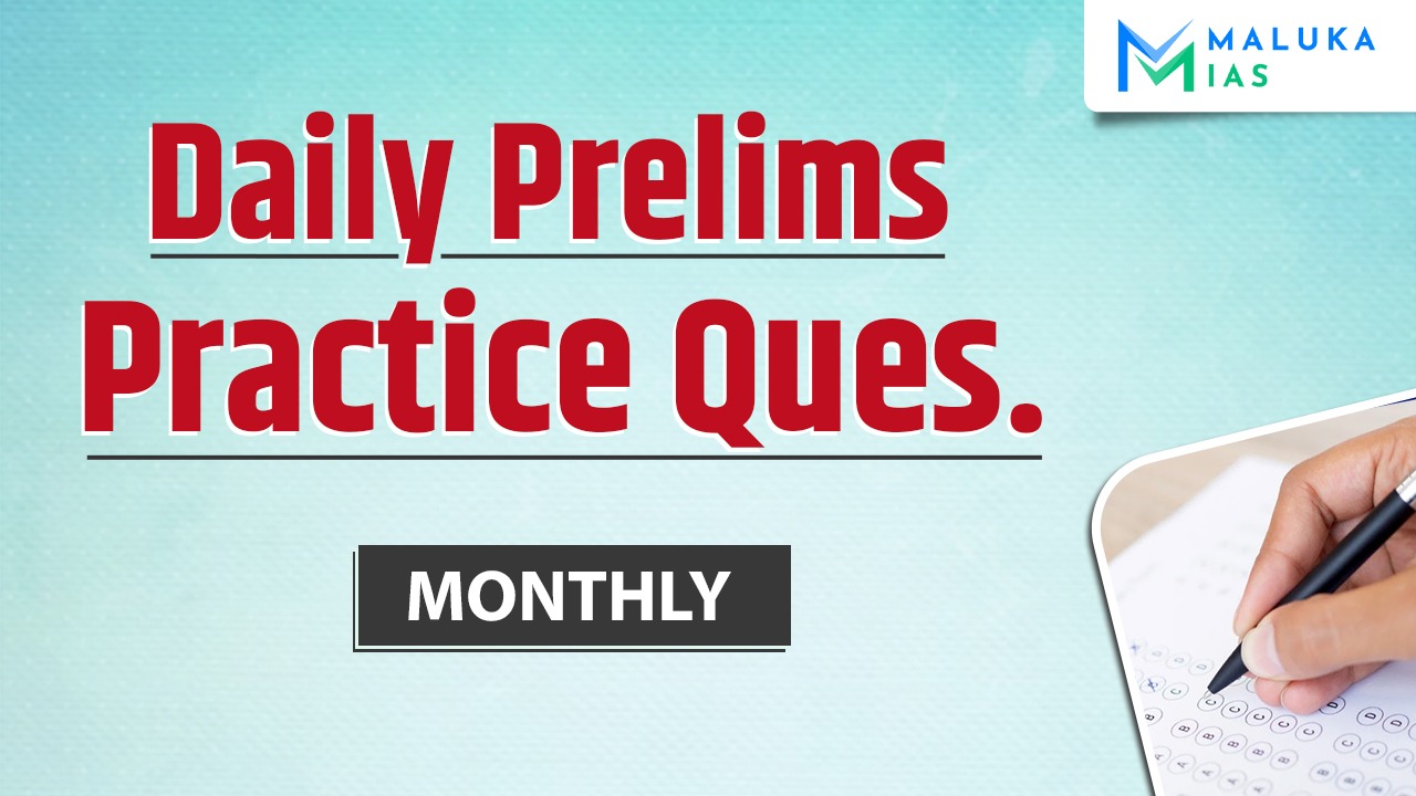 DAILY PRELIMS PRACTICE PROGRAM - MARCH 2024