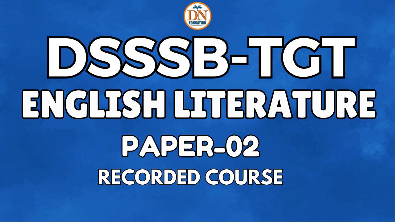 DSSSB- TGT (ENGLISH LITERATURE)