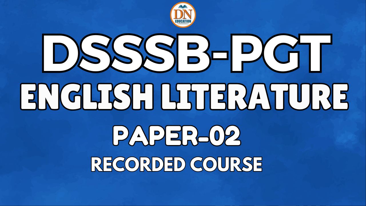 DSSSB- PGT (ENGLISH LITERATURE)