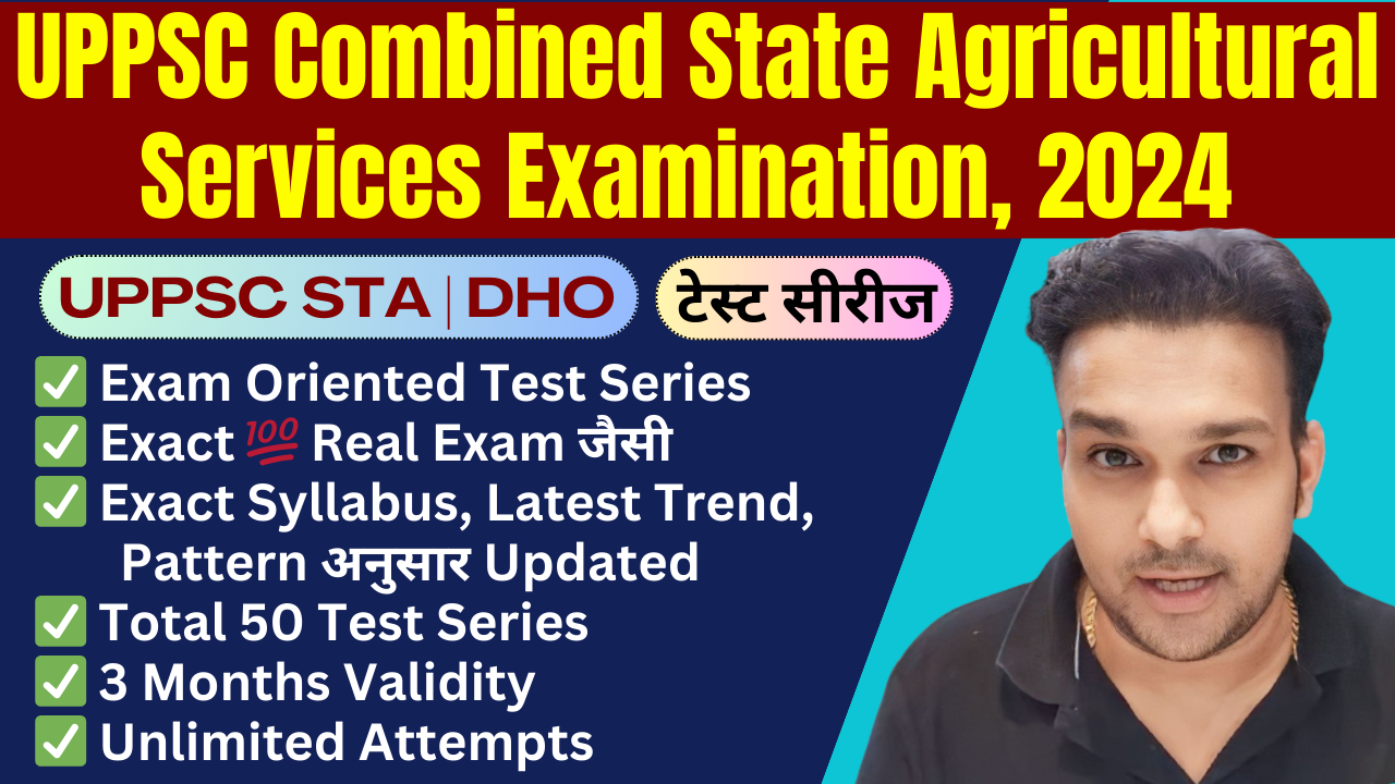 दोनों भाषाओं में UPPSC Combined State Agricultural Services STA DHO Examination 2024 Test Series ( 50 Test with Answer Key & Explanation ), Unlimited Attempts, Validity 3 Months