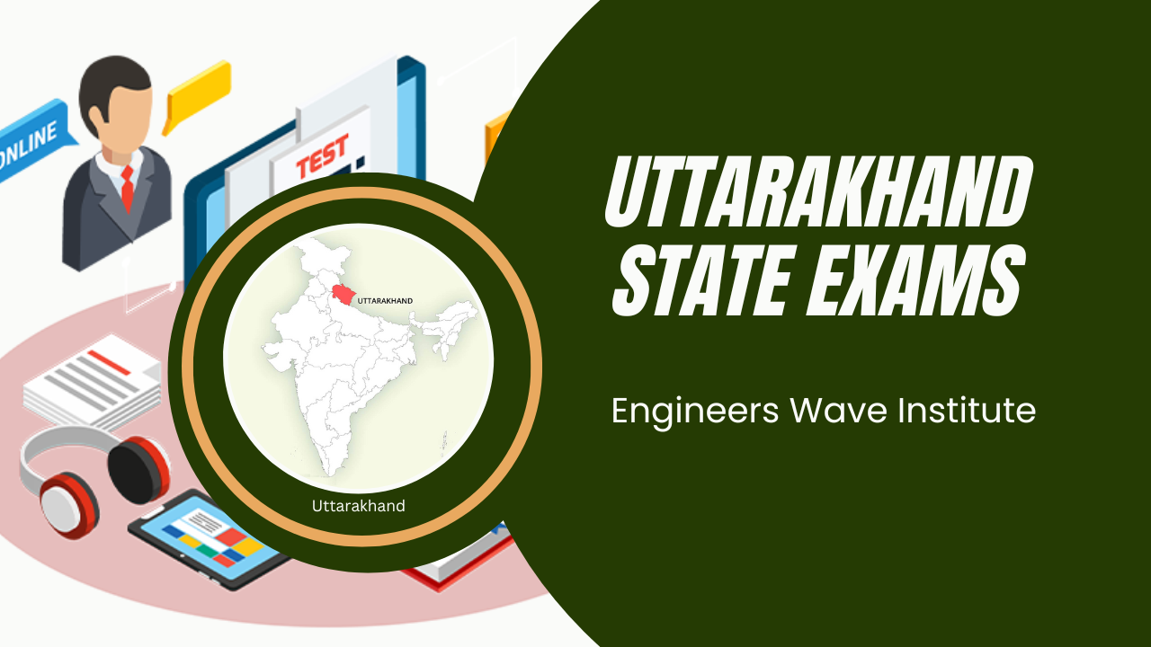 Uttarakhand State Exams