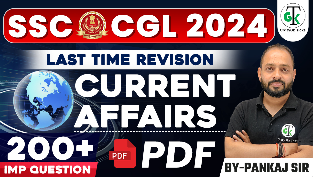 Current Affairs | SSC CGL 2024 | Most Important Questions