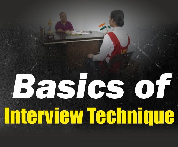 Basics of Interview Technique