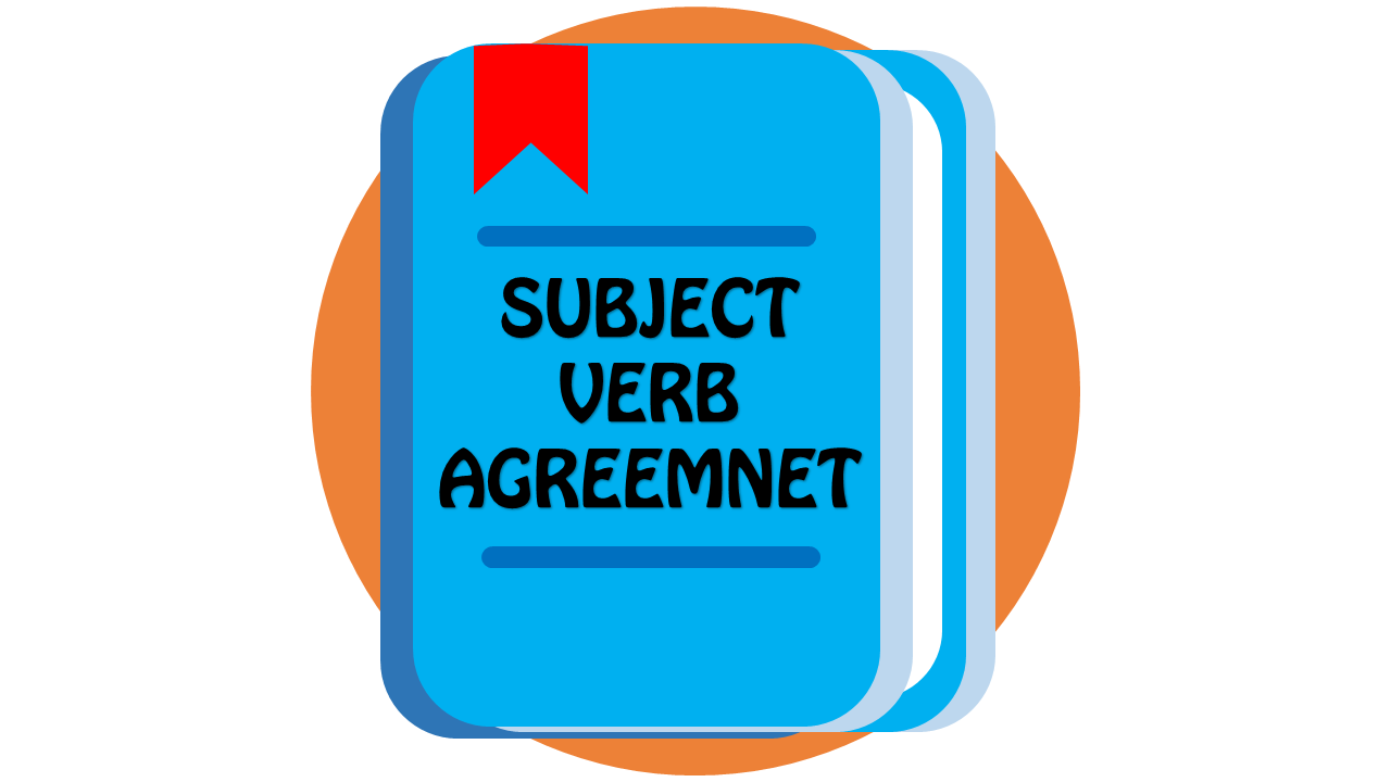 Subject Verb Agreement