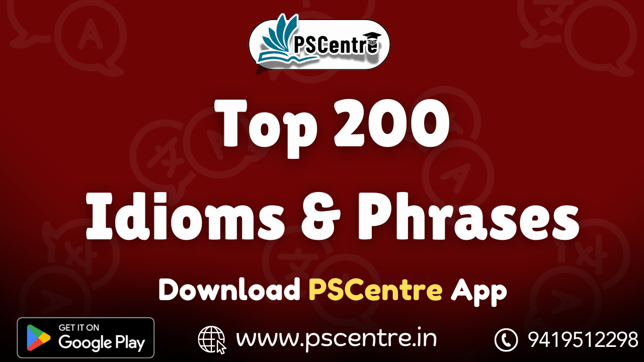 Top 200 Idioms and Phrases By PSCentre