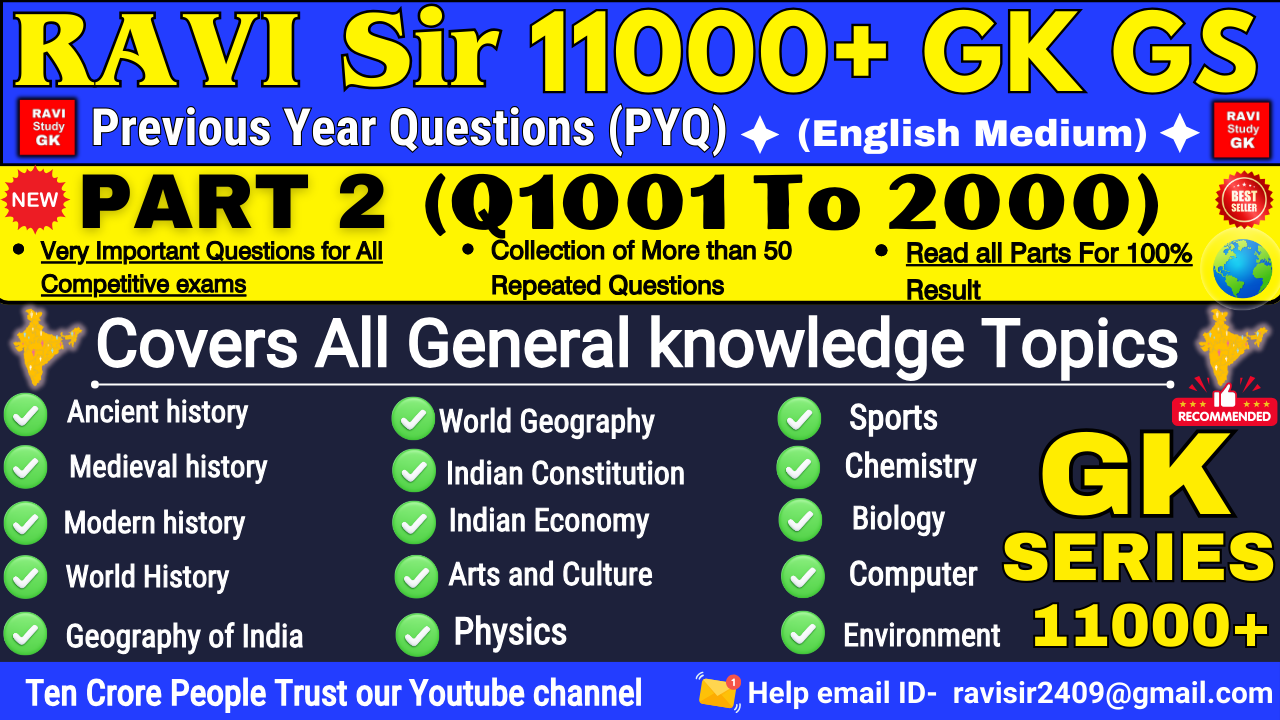 11000 Gk GS eBook Part-2 /Q. 1001 to 2000 / For All Competitive Exams