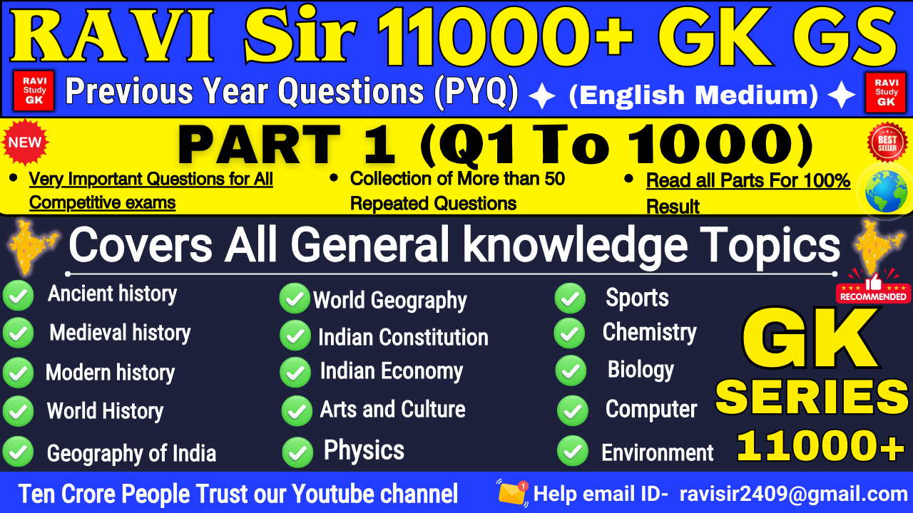 11000 GK GS eBook Part-1 / Q. 1 to 1000 / For All Competitive Exams.