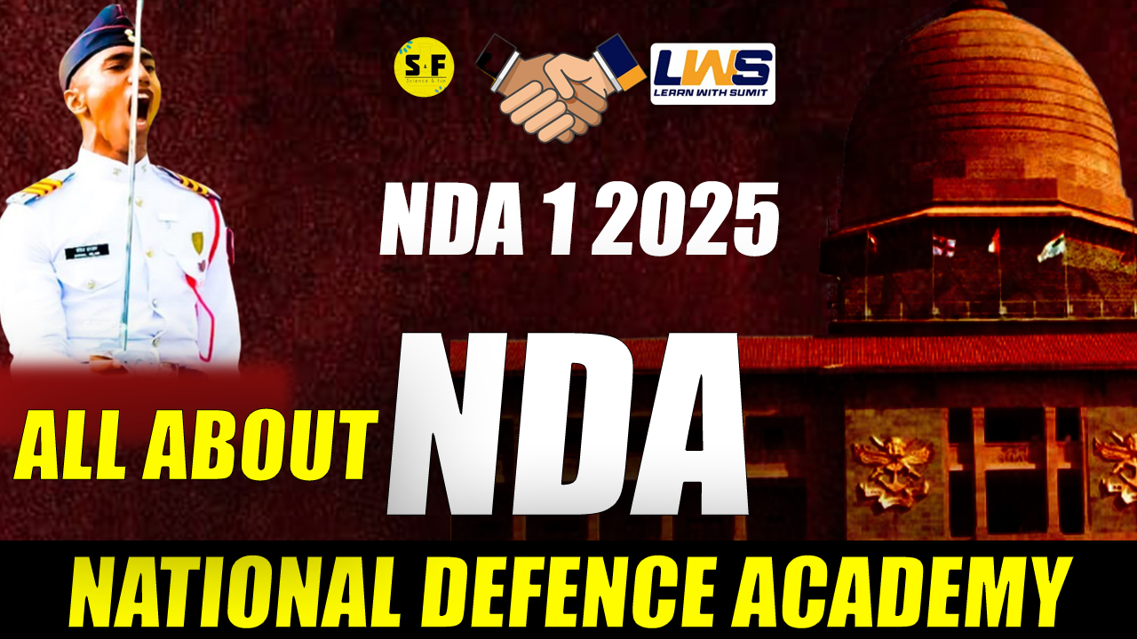 NDA I 2025 Complete Information by Sumit Sir